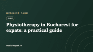 Medicine Park guide — physiotherapy in Bucharest for expats
