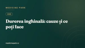 Ghid Medicine Park — durerea inghinală: cauze și ce poți face